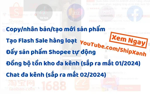 Ship Xanh: คัดลอกสินค้าและจัดการร้านค้า Shopee TikTok Lazada ฟรี - Screenshot 1